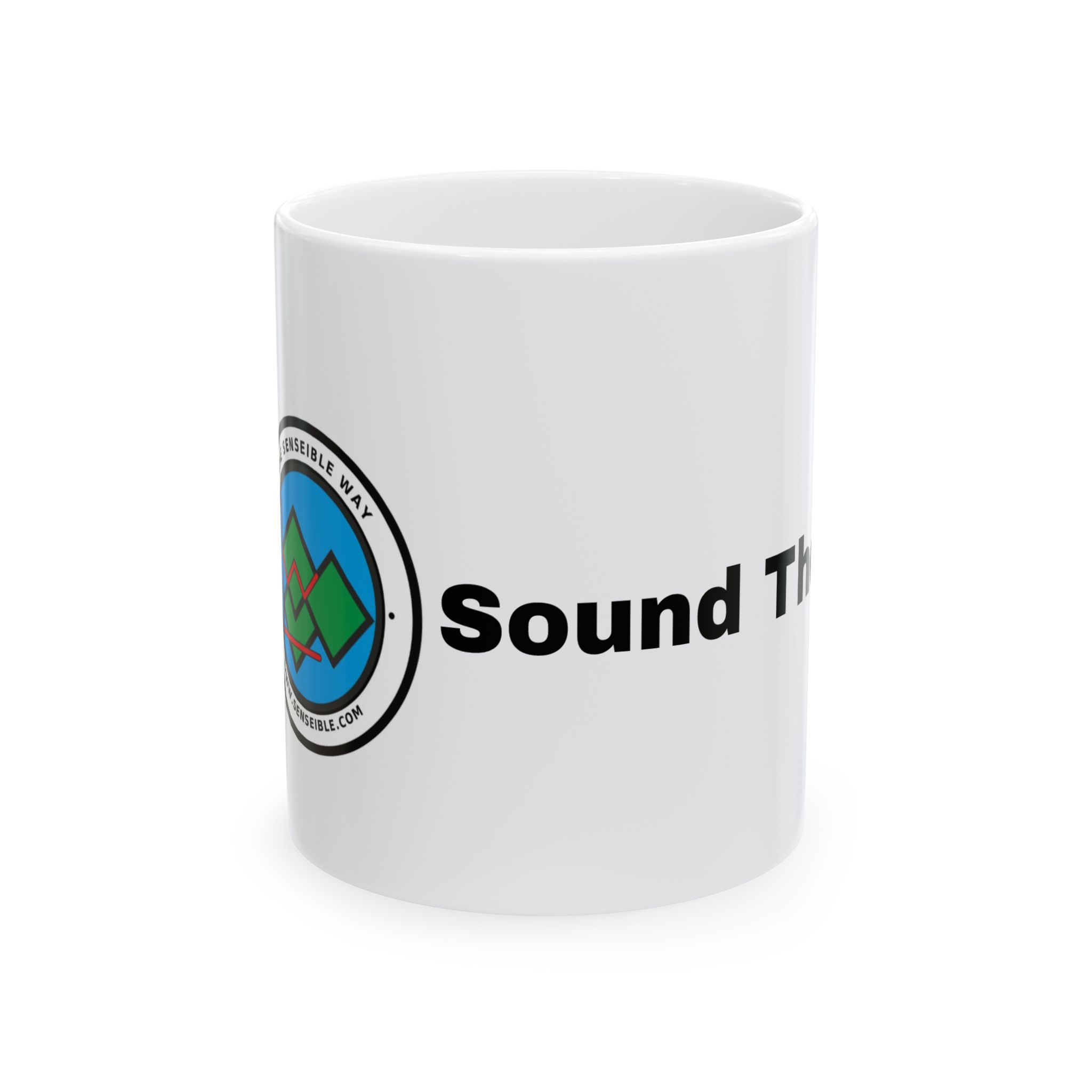 Ceramic Mug - 'The Senseible Way' Coffee Cup (11oz & 15oz)